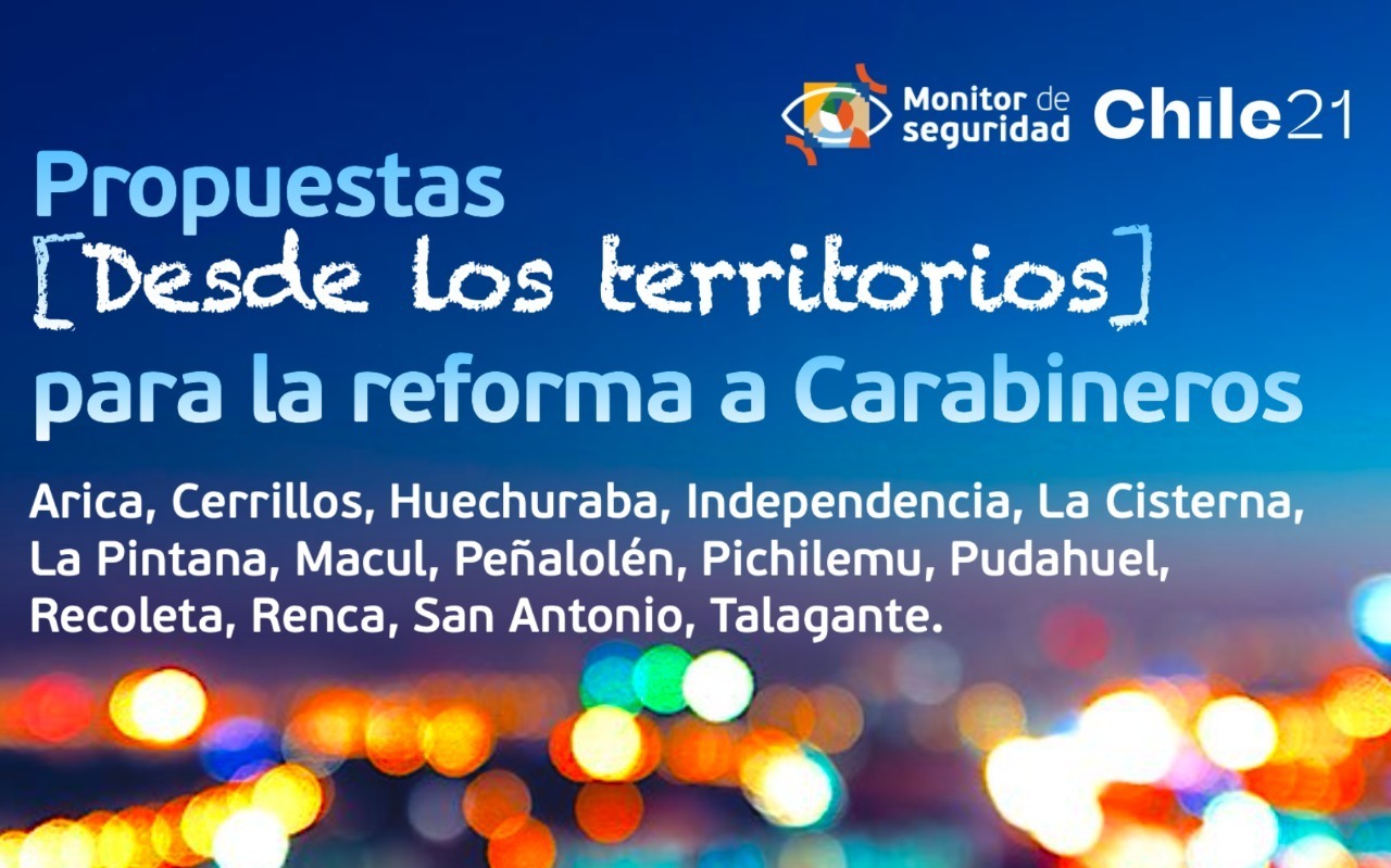 Seguridad Ciudadana y Evaluación Policial | Chile 21